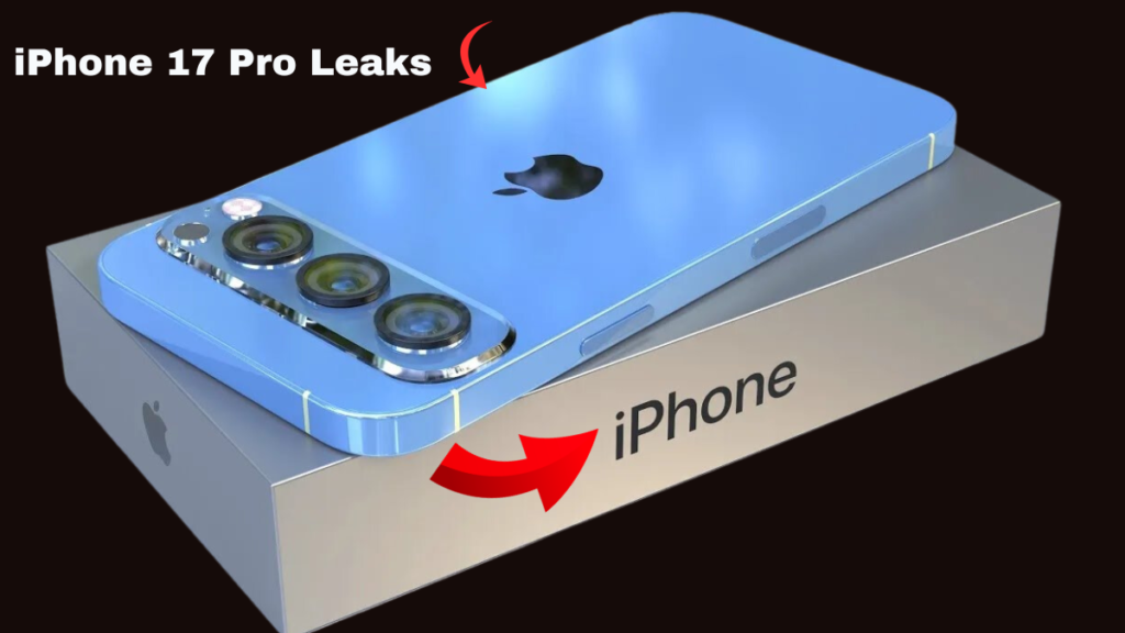 iPhone 17 Pro Leaks 2025